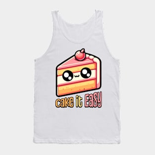 Cake It Easy! Cute Cake Pun Tank Top